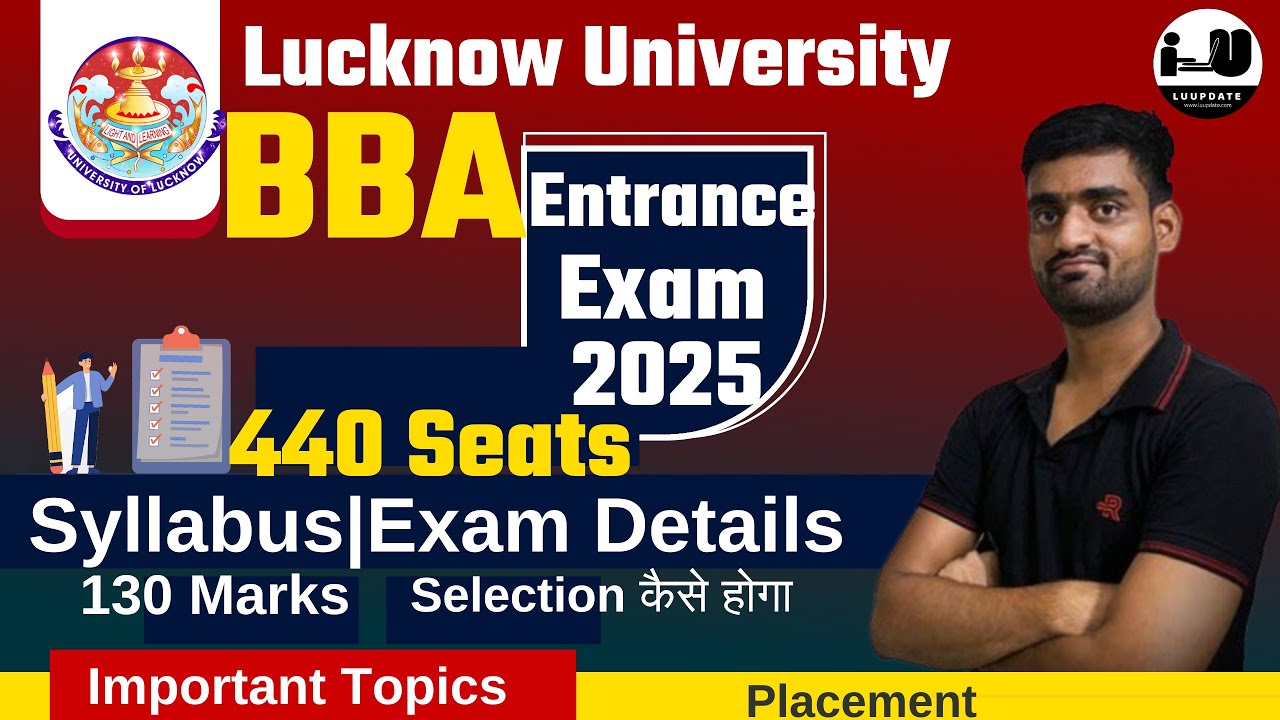 Lucknow University BBA Entrance Exam 2025 | Eligibility, Syllabus, Exam Pattern & Preparation Tips