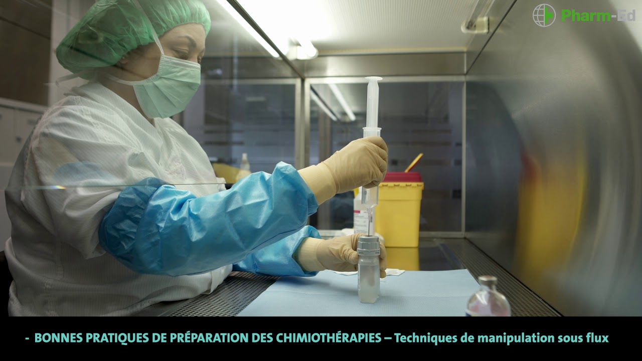 Bonnes pratiques de préparation des chimiothérapies- Techniques de manipulation