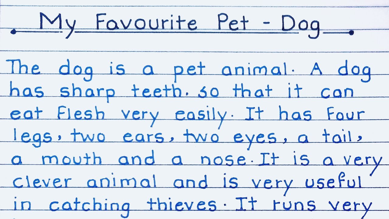 Essay On My Favourite Pet Dog | Essay On Dog | Beautiful Handwriting | Simple Clean Handwriting ||