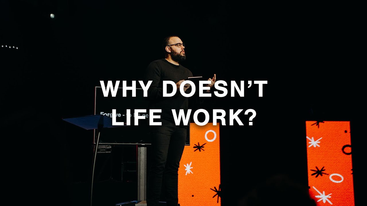 Why Doesn't Life Work | Josh Craft | Sermons