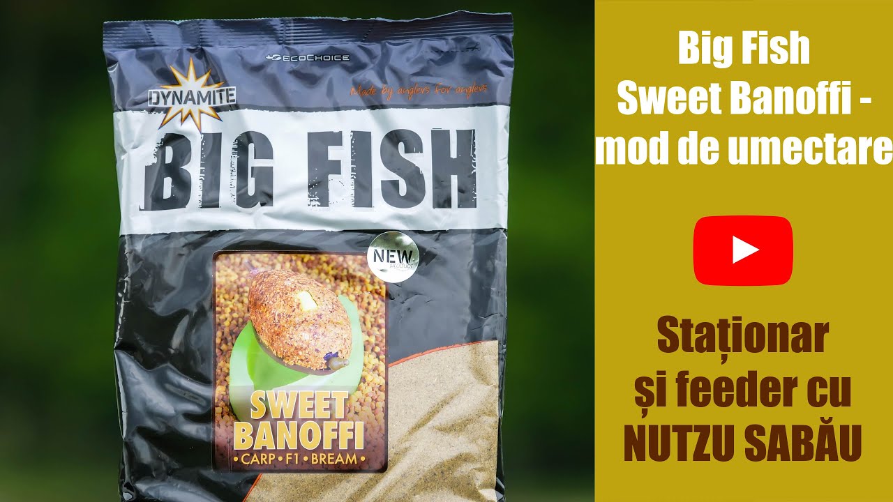 Big Fish Sweet Banoffi -Mod de umectare