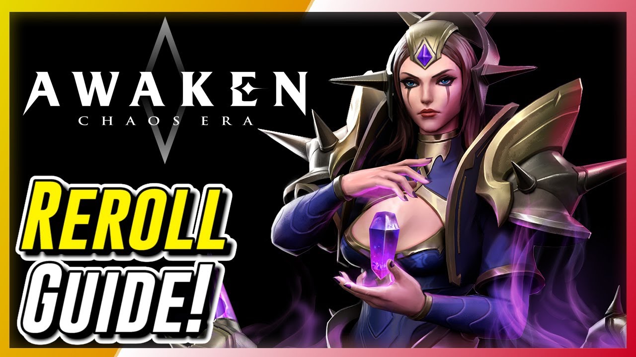 Awaken Choas Era Reroll Guide | Fast Easy