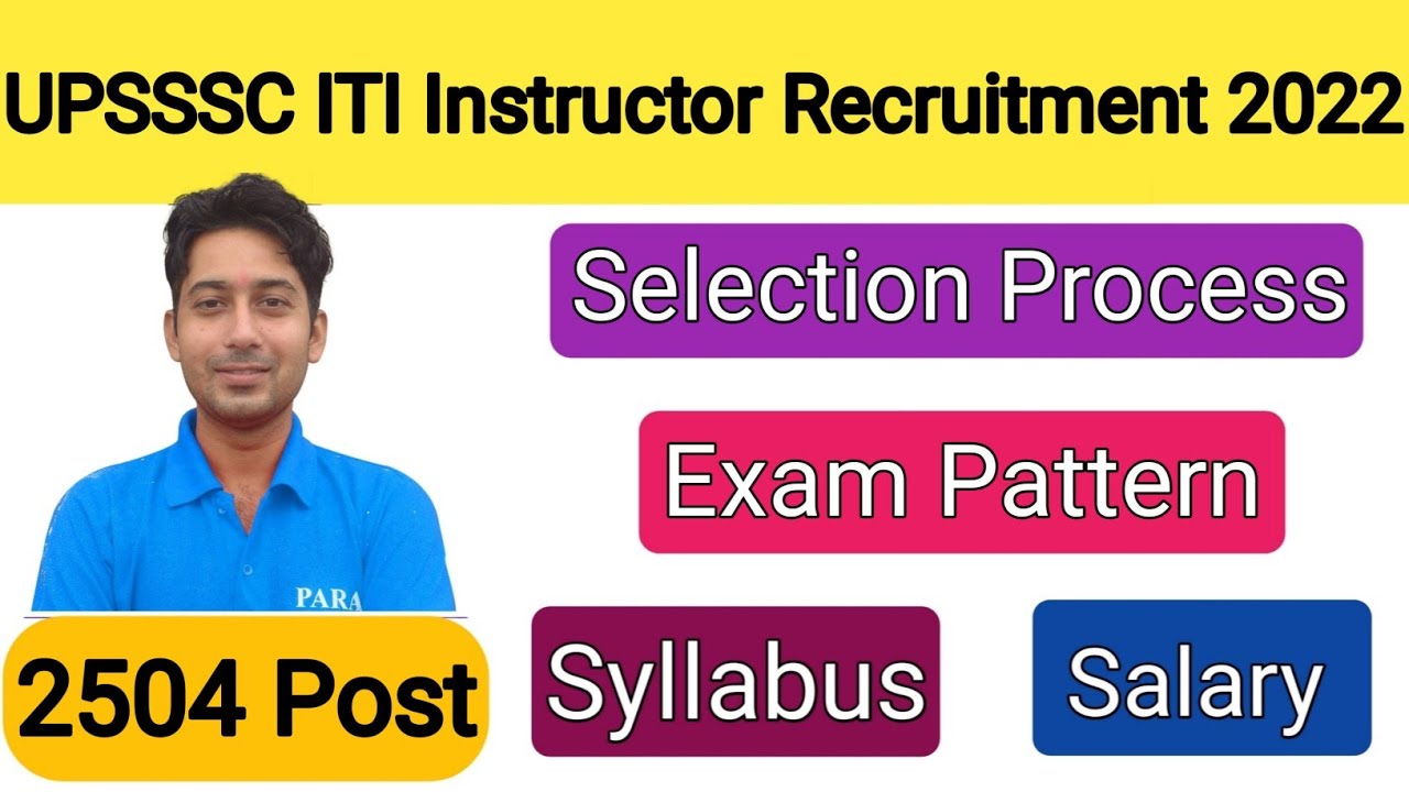 UPSSSC ITI Instructor Recruitment 2022 | UP ITI Instructor Syllabus | Exam Pattern | Salary