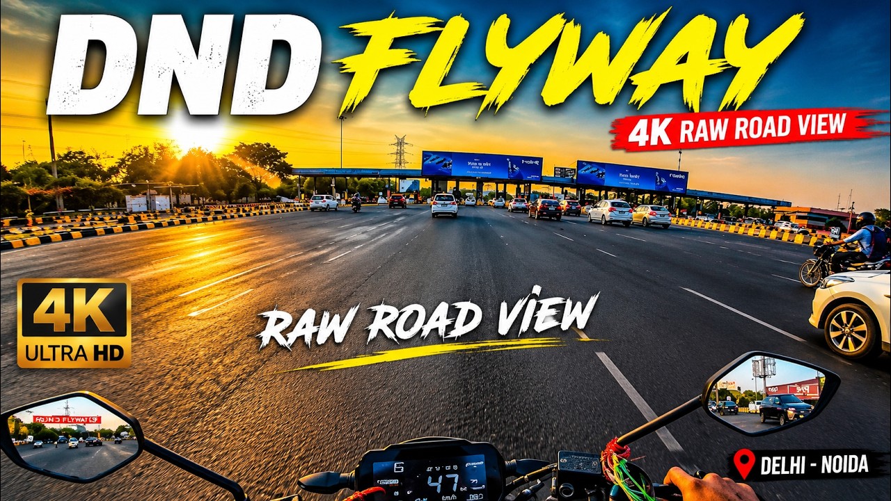 DND Flyway View | 4K Raw Road View Noida to Delhi