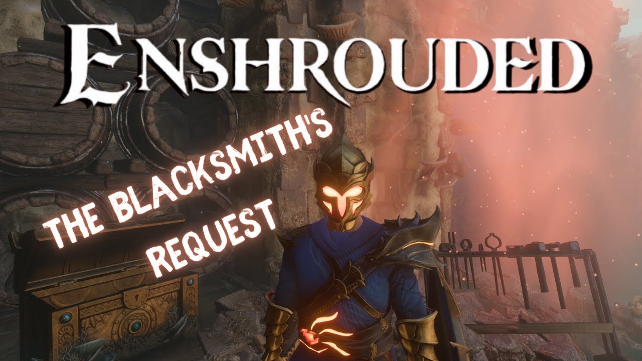 ENSHROUDED | The Blacksmith's Request | Jasper Isles #enshrouded