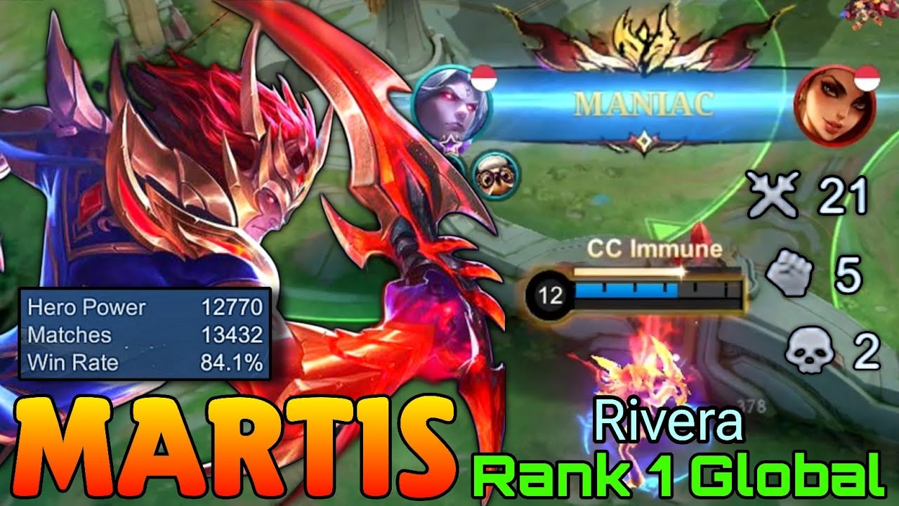 21 Kills Martis Insane 13,400+ Matches - Top 1 Global Martis by Rivera - Mobile Legends