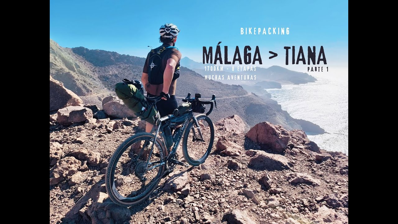 BIKEPACKING MÁLAGA - TIANA ...parte 1