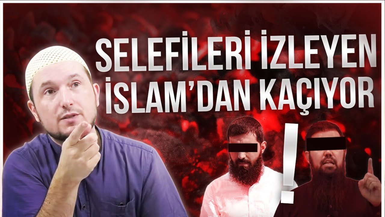 Selef&icirc;leri izleyen, İslam&rsquo;dan ka&ccedil;ıyor! / Kerem &Ouml;nder