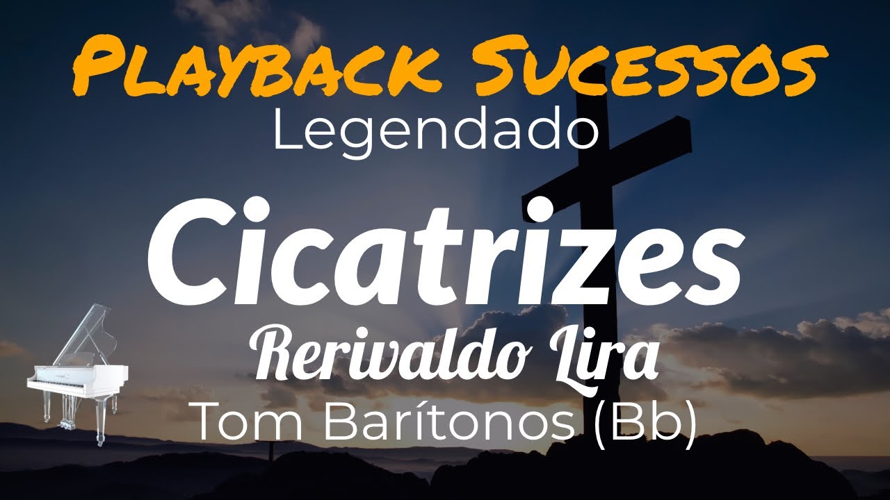 Cicatrizes | PLAYBACK  - Tom para Bar&iacute;tonos (Bb) @Playbackreri  (Vers&atilde;o) #comletra #lyrics