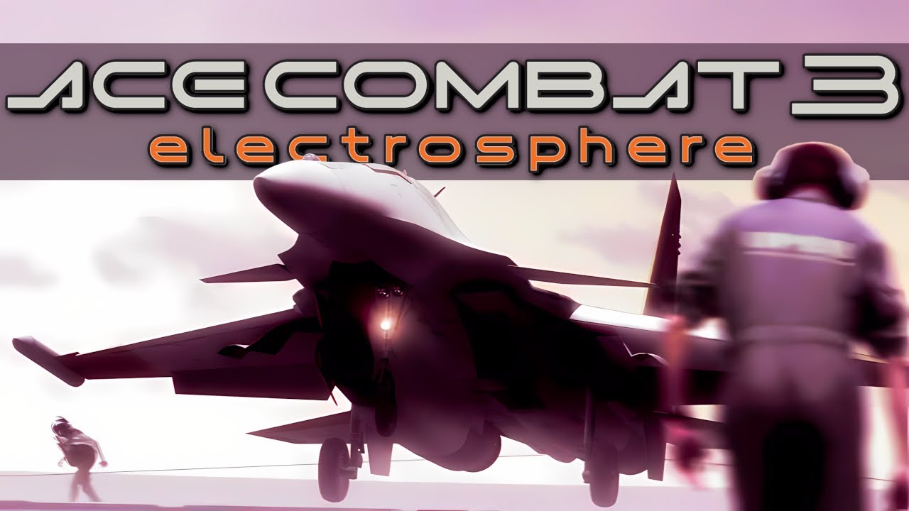 Ace Combat 3 was WAY ahead of its Time (please play it)