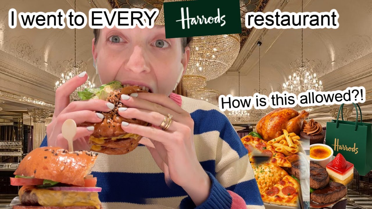 I visited EVERY restaurant in Harrods and it was a ROLLERCOASTER