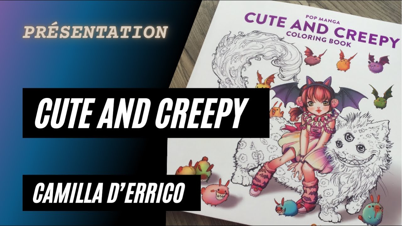 LIVRE Cute and Creepy : PRÉSENTATION, coloriage pour adultes ! ~ Flip through