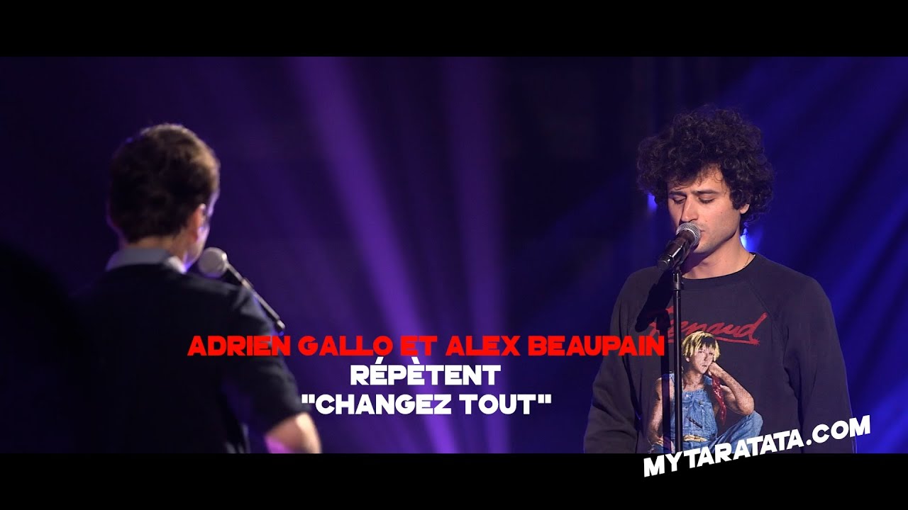 Les coulisses des répètes avec Adrien Gallo & Alex Beaupain (2021)