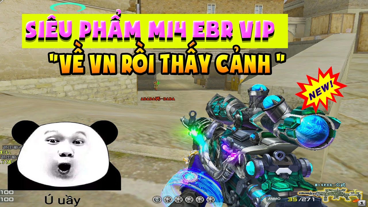 ► Bình luận Đột Kích - Siêu phẩm M14 EBR VIP - Hóng ngày về CfVN - Tú Lê