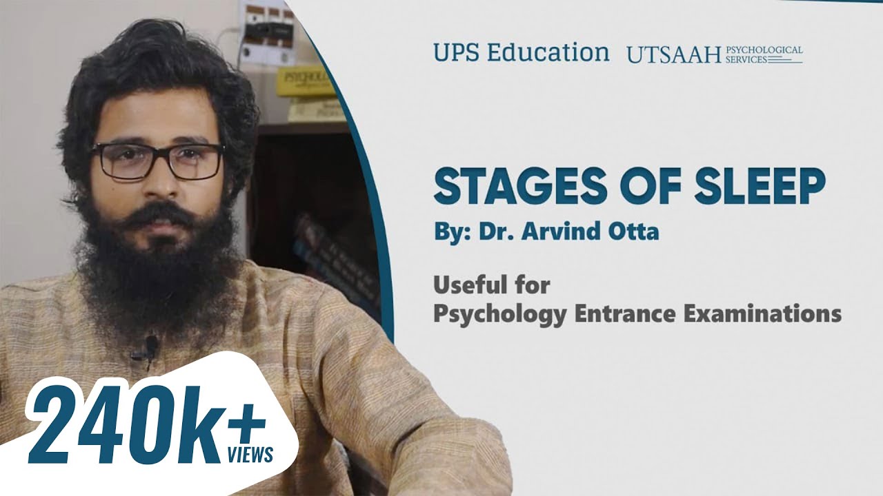 Psychology Entrance Examinations Class | Stages of Sleep | Dr. Arvind Otta