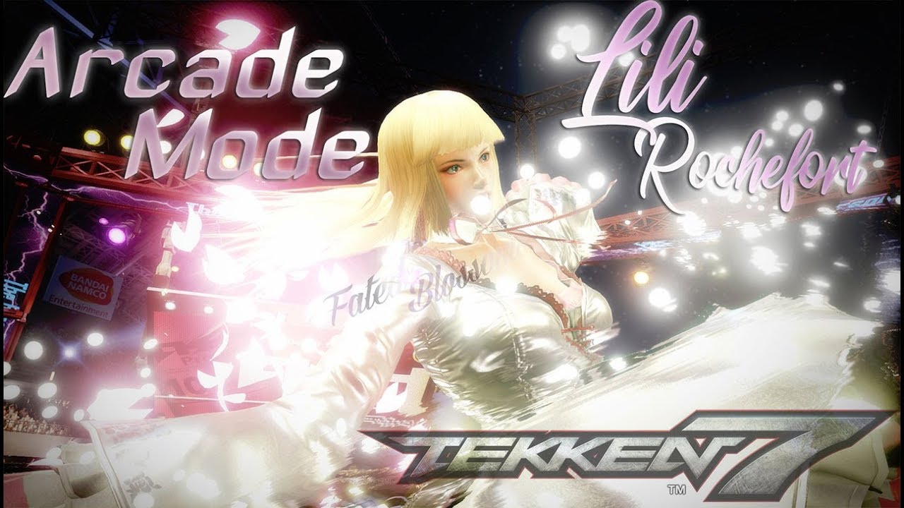Tekken 7: Arcade Mode - Lili Rochefort