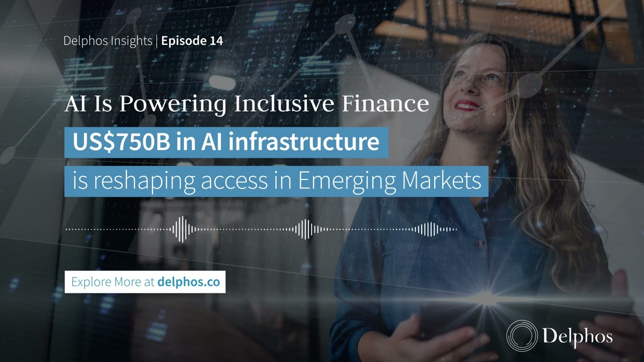 Ep. 14: AI for Inclusion: How Intelligent Finance Is Reshaping Emerging Markets