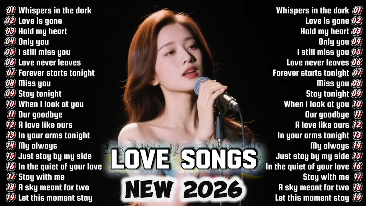 New Love Songs 2026 | Relaxing and Soft Songs❤Makes You Calm | Emotional Romantic Songs🎙Popular 2026