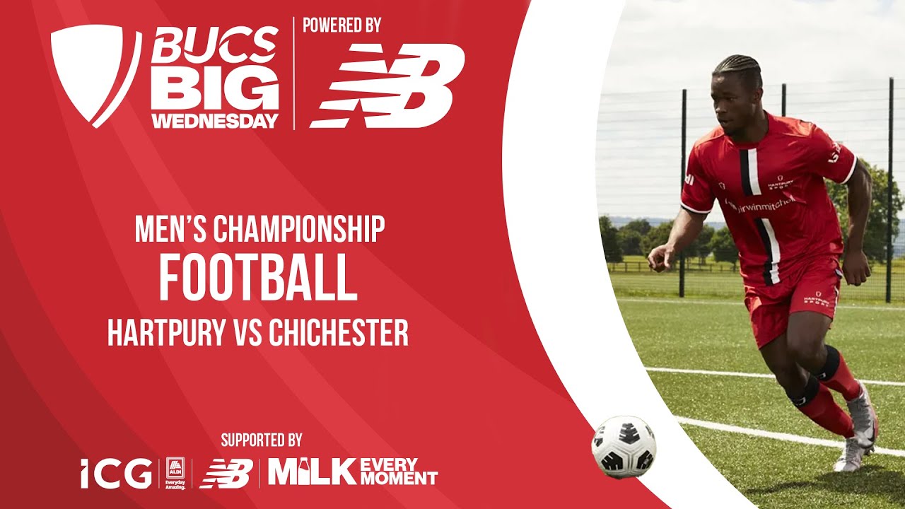 Aldi Men's Football Championship Final | BUCS Big Wednesday 2024 | Hartpury vs Chichester