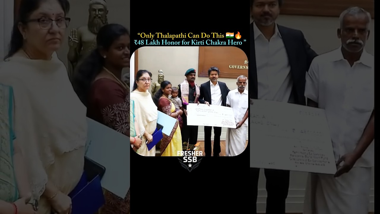 &ldquo;Only Thalapathi Can Do This 🇮🇳🔥₹48 Lakh Honor for Kirti Chakra Hero &rdquo;#army#armylover#whatsappstatus