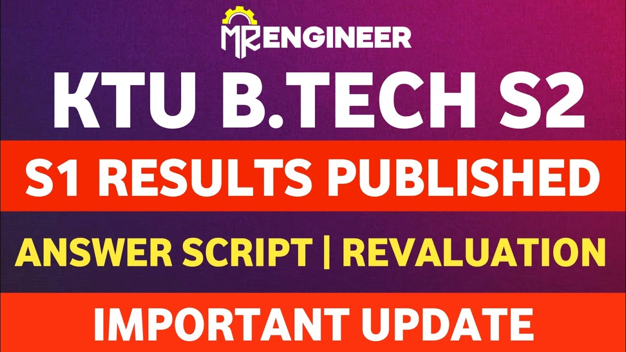 KTU B.Tech S1 RESULTS PUBLISHED 😍💯 ANSWER SCRIPT REVALUATION 😑🥲 | MR ENGINEER