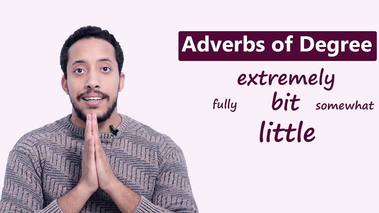 adverbs of degree شرح