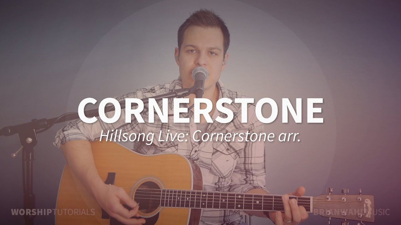 Cornerstone - Hillsong (WT loop mix)