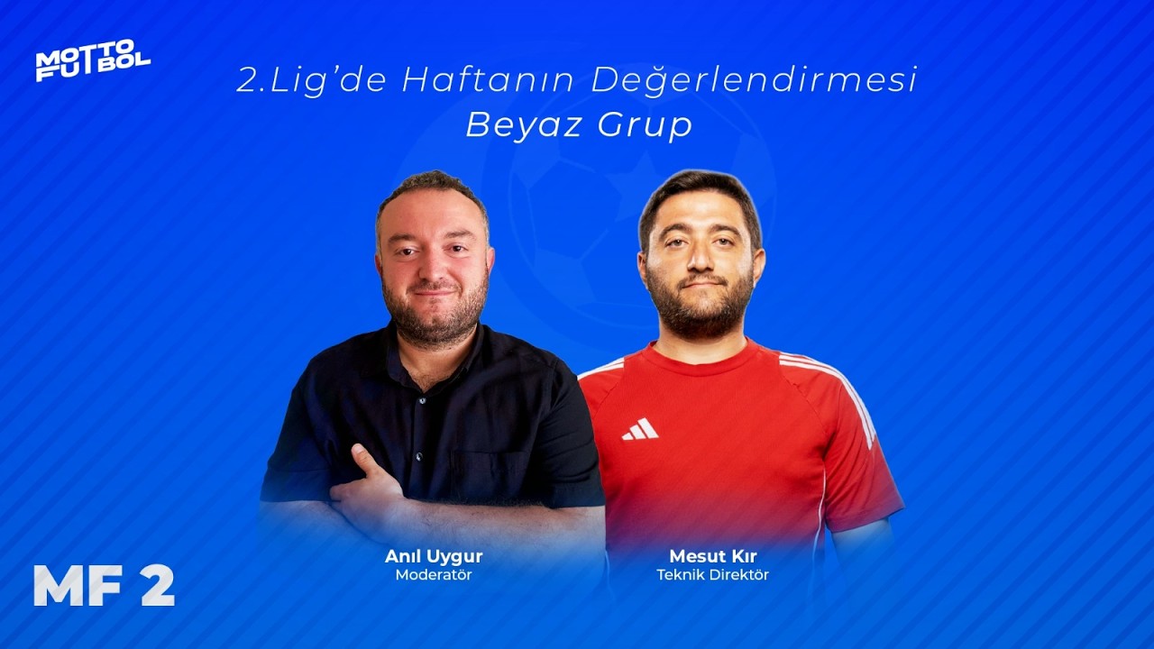 MF 2 | 2. Lig Beyaz Grup 26. Hafta Değerlendirmesi / Muğlaspor yeni lider, Batman'a Ankara çelmesi!
