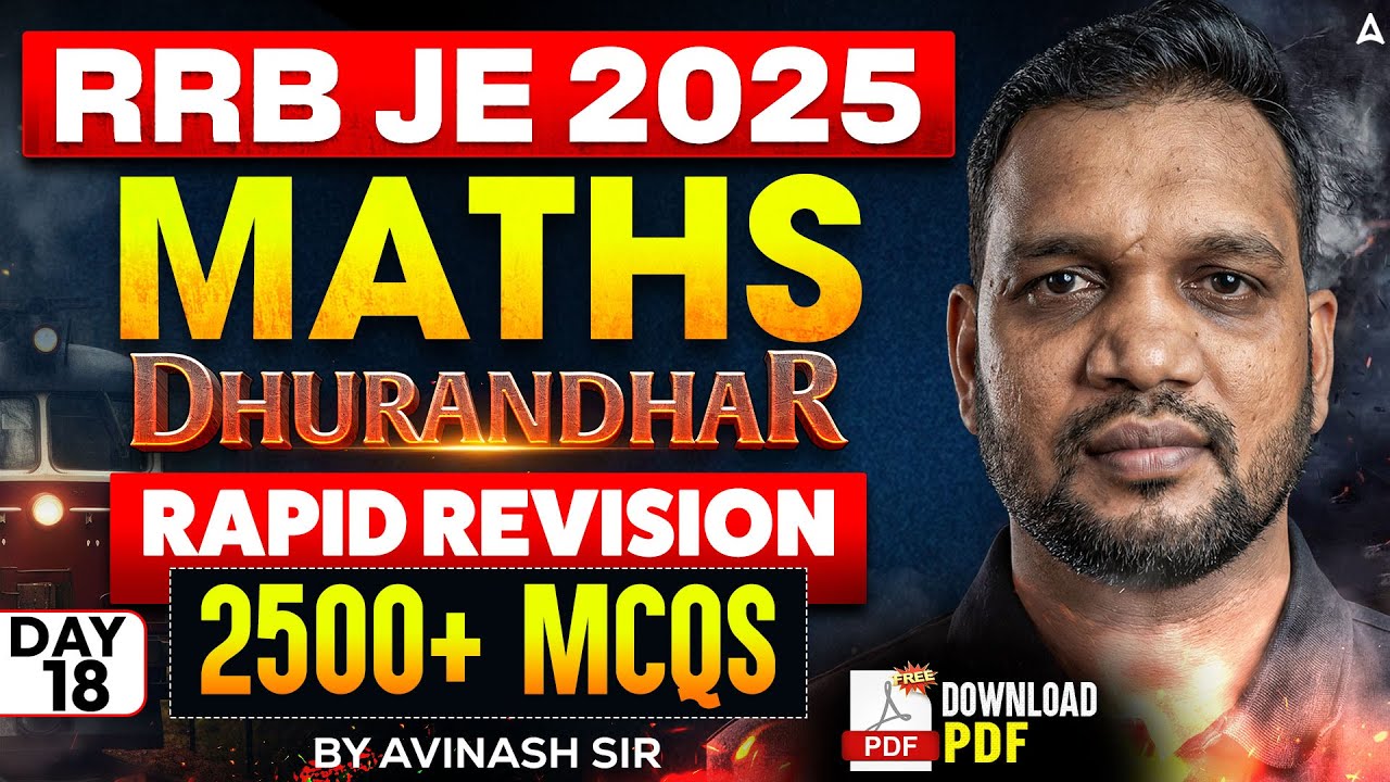 RRB JE 2025 Maths Classes | Dhurandhar | Rapid Revision | 2500+ MCQ | Complete Maths Preparation #18