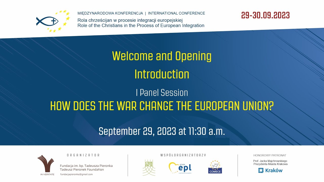 HOW DOES THE WAR CHANGE THE EUROPEAN UNION? - I Session