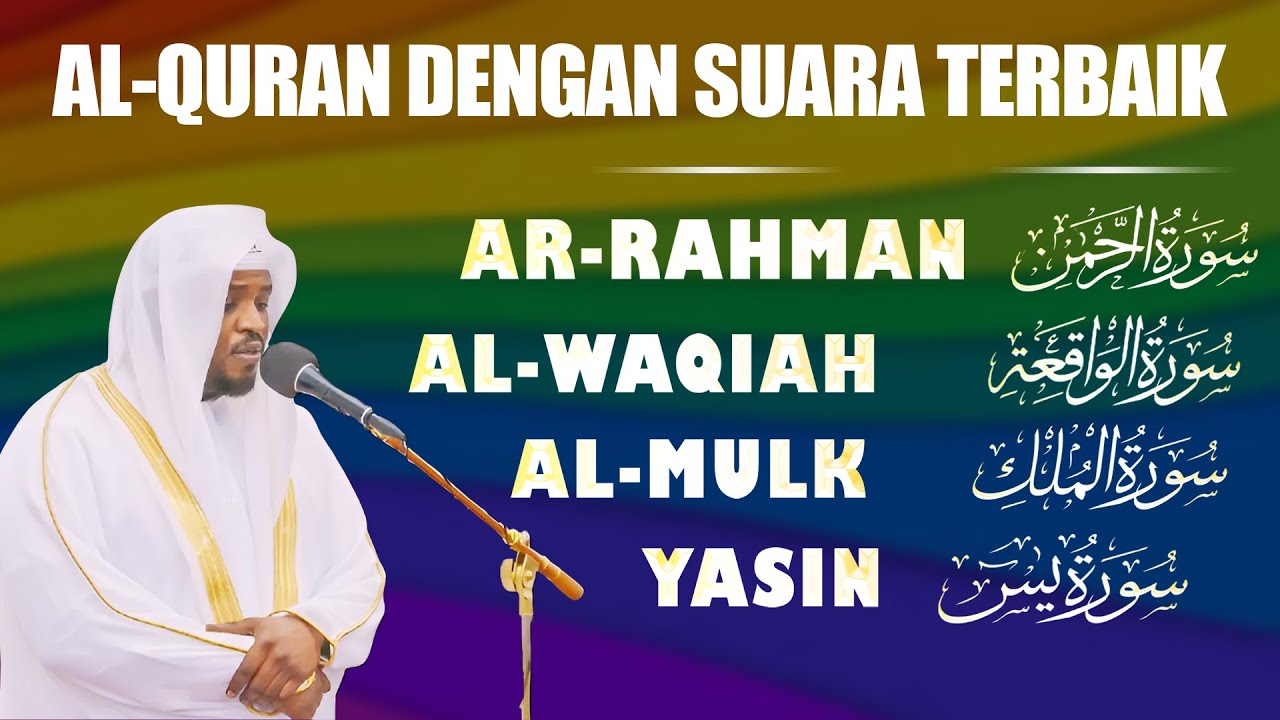 Surat Al-Qur'an Terbaik, Sangat indah Dan Damai | SURAT YASIN, AR RAHMAN, AL MULK,  AL WAQIAH