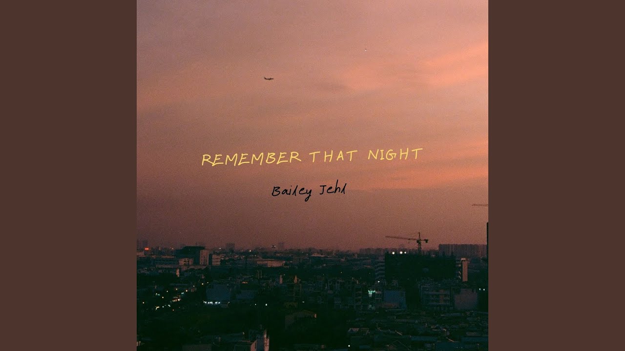 Remember That Night