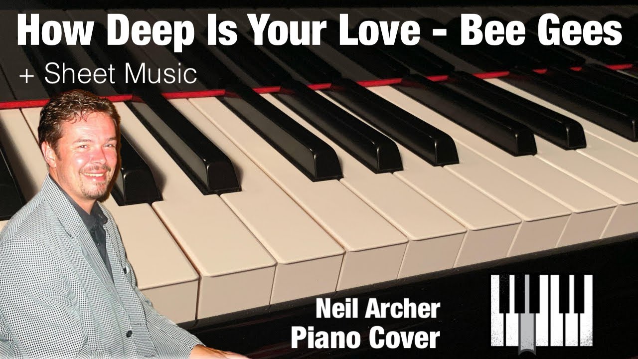 How Deep Is Your Love - Bee Gees / Take That - Piano Cover + Sheet Music