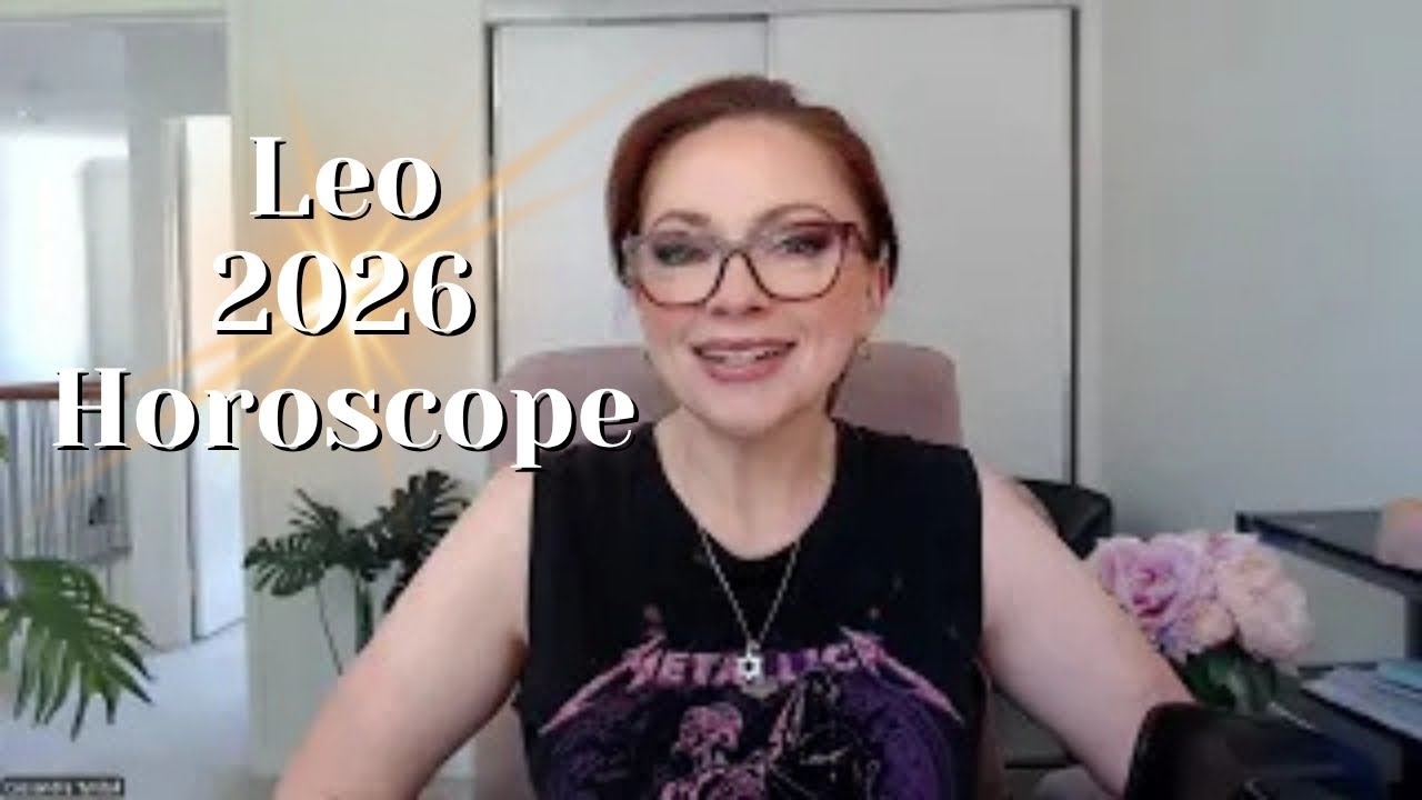 LEO 2026 HOROSCOPE