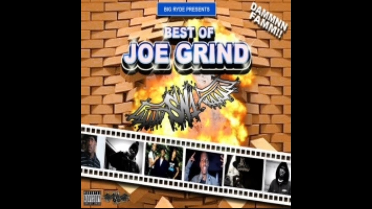 Joe Grind - Best Of Joe Grind [FULL MIXTAPE] SN1