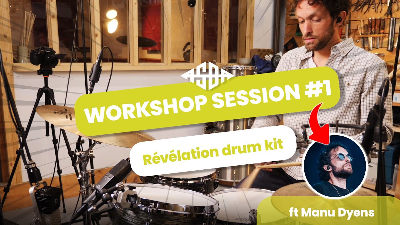 🥁🛠️ASBA WORKSHOP SESSION #1 ft MANU DYENS (Révélation drum kit)