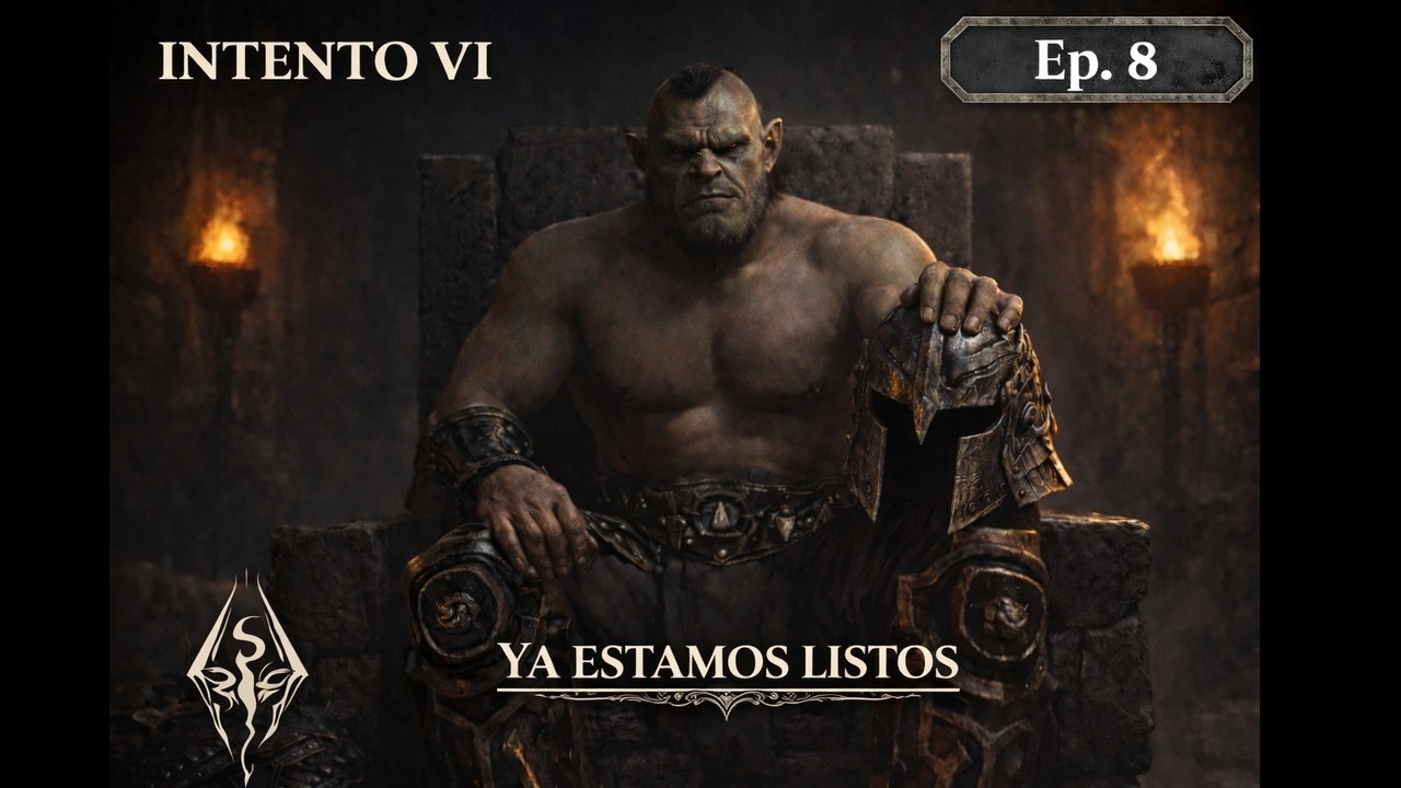 Skyrim Permadeath VI. 8. Ya estamos listos