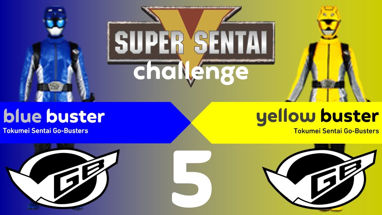Super Sentai Challenge: S1E5 - Blue Buster (Go-Busters) vs. Yellow Buster (Go-Busters)