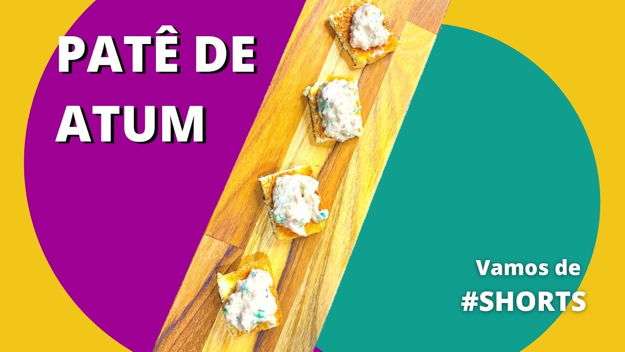 COMO FAZER PAT&Ecirc; DE ATUM #SHORTS