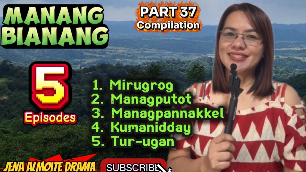 PART 36 Compilation- Manang Bianang Drama/ Jena Almoite Drama/ Comedy stories with a lesson ilocano