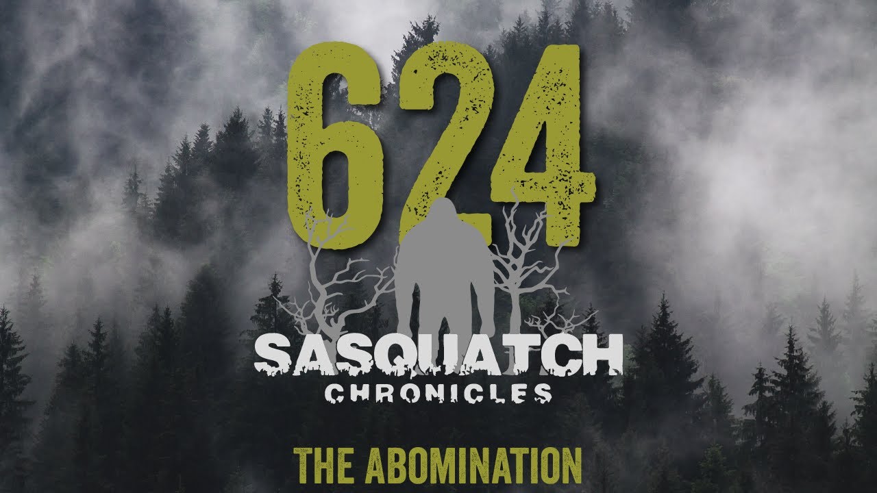 SC EP:624 The Abomination