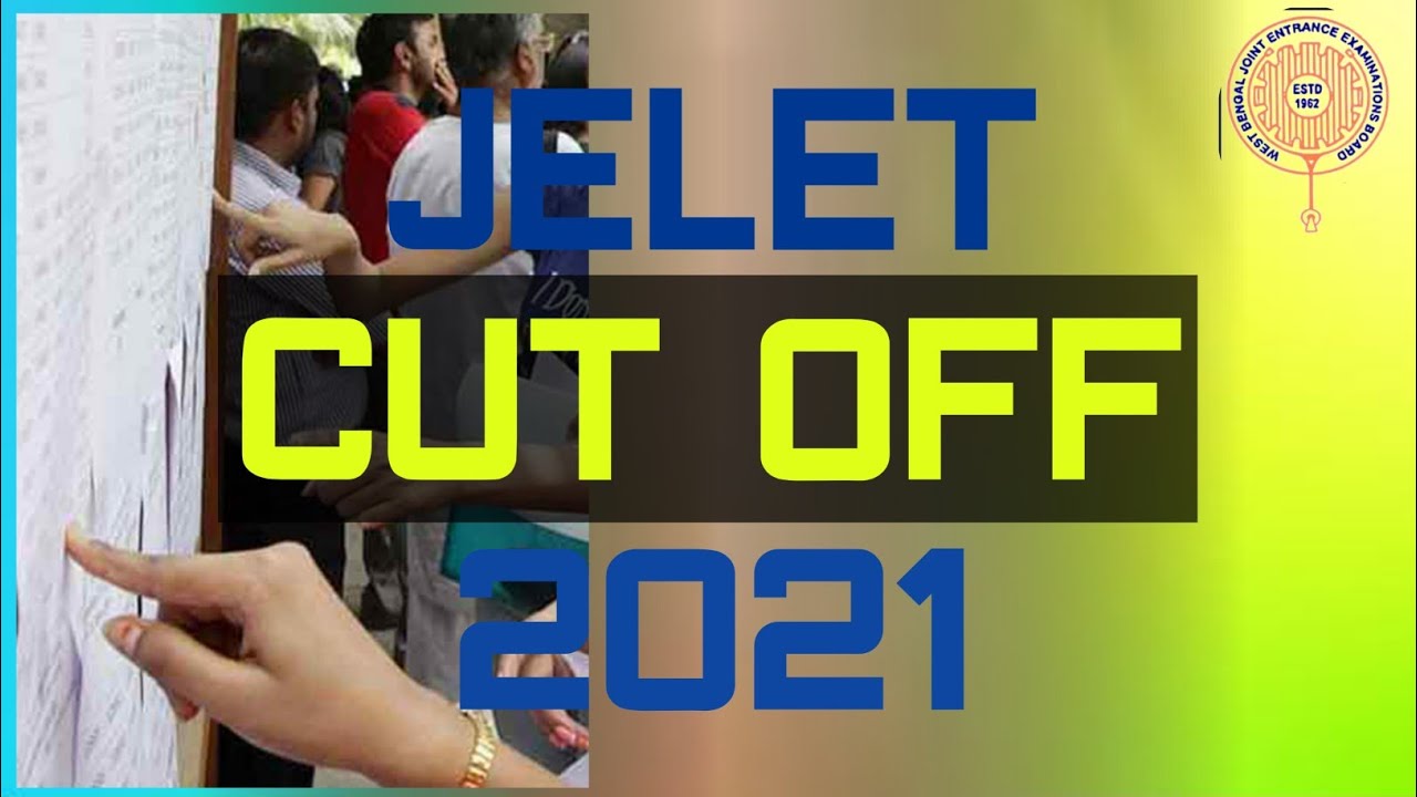Jelet cut off 2021|| 2021 jelet cutoff Marks to get govt college