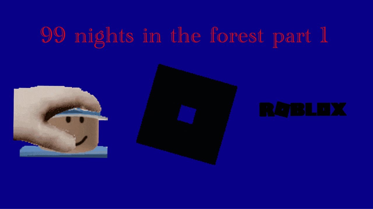 99 nights in the forest /w/ my cousin Jemma