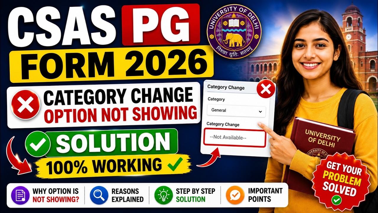 CSAS PG Form 2026 || Category Change Option Not Showing  #anas_du 
