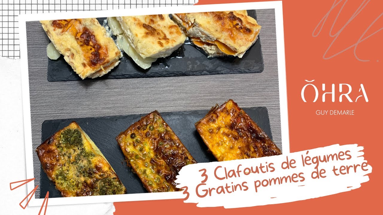 3 CLAFOUTIS DE LÉGUMES ET 3 GRATINS DE POMMES DE TERRE : l'atelier culinaire Guy Demarle