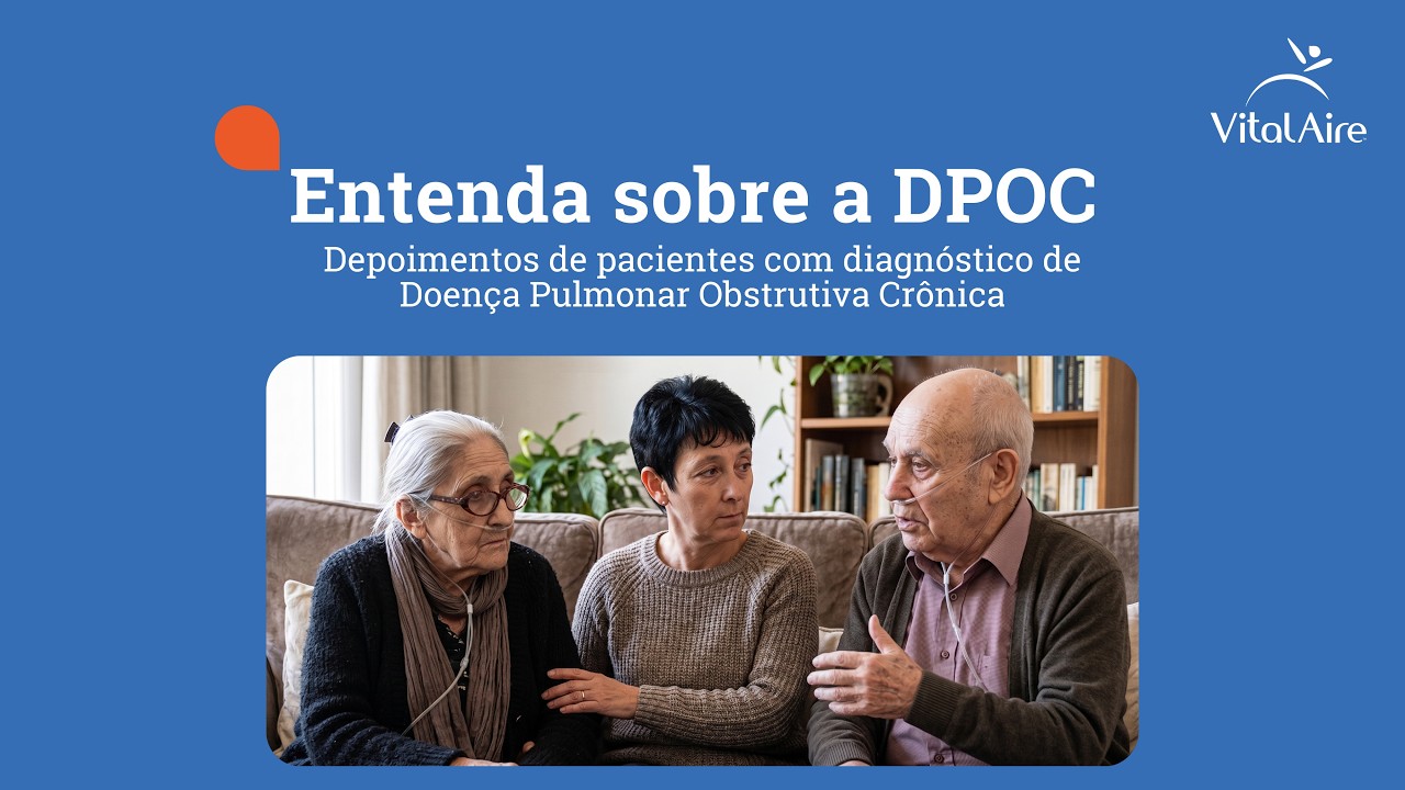 Vivendo com DPOC - Doença Pulmonar Obstrutiva Crônica