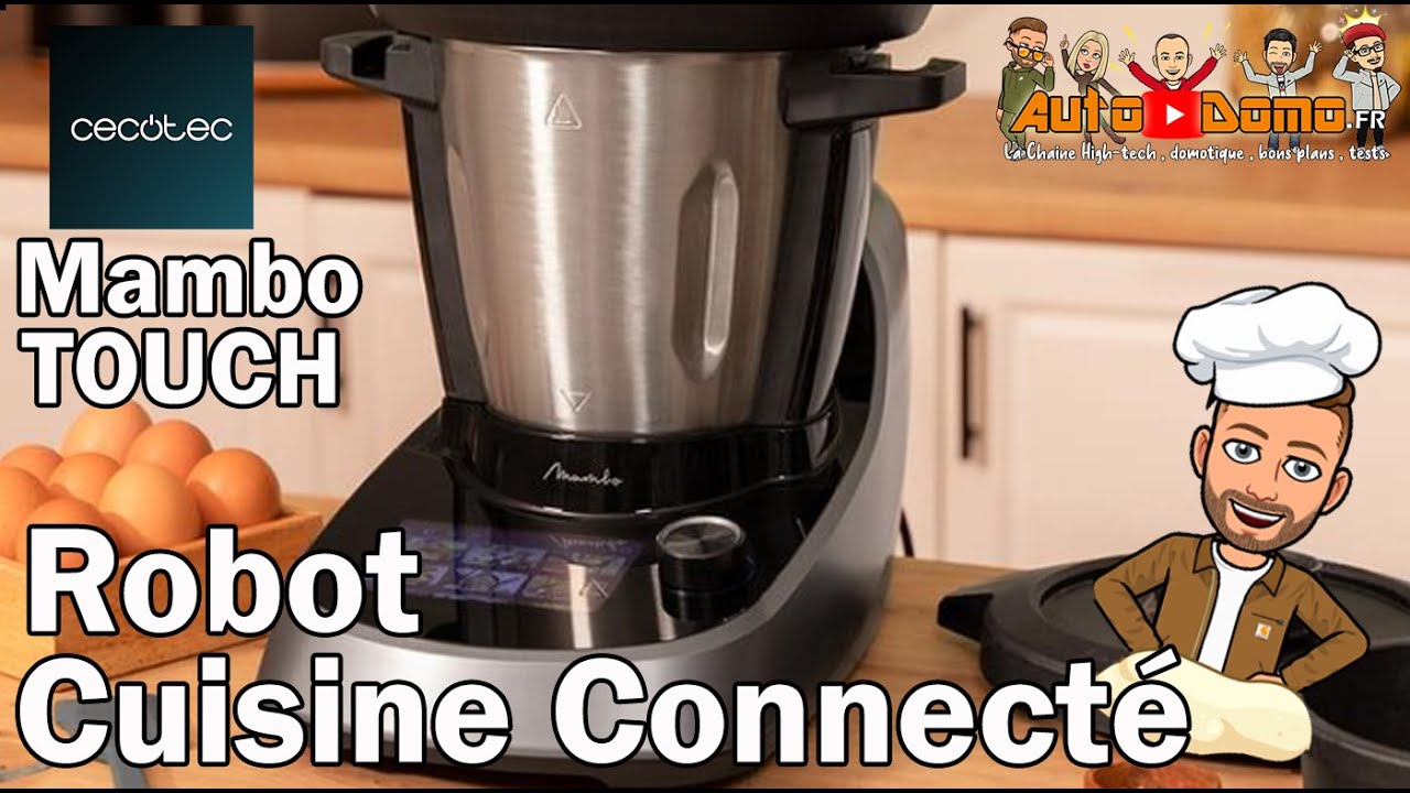 Robot De Cuisine Connecté CECOTEC MAMBO touch , un concurrent du Monsieur Cuisine?