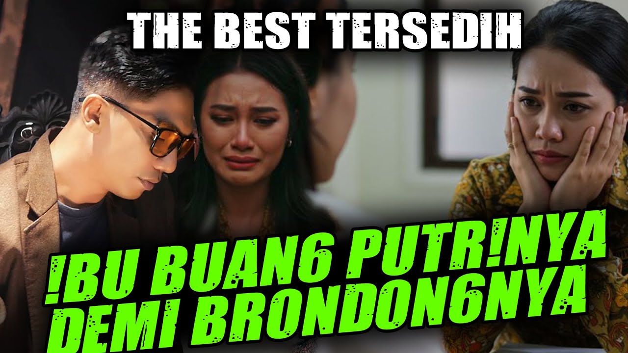 KISAH NYATA KEHIDUPAN ibu buang putr!nya demi brondongnya!