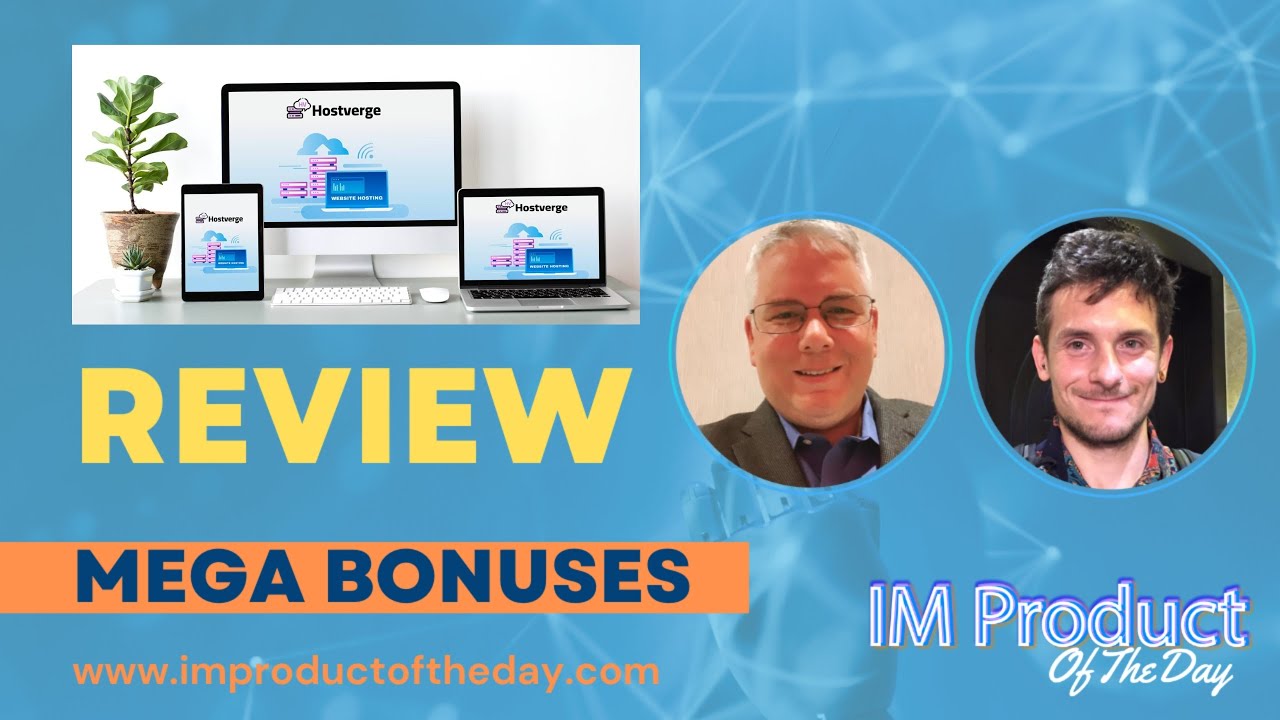 Hostverge Hosting Review + Award-Winning Bonuses To Make It Work FASTER (Worth $997)!