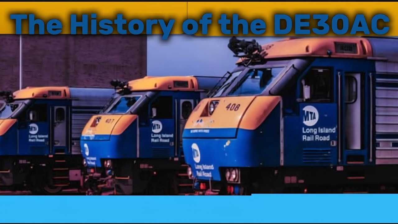 The History of the Long Island railroad DE30AC